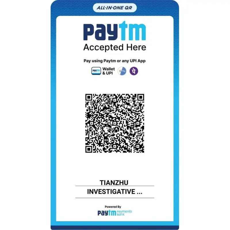 Tianzhu investigation Services pay on Paytm QR.